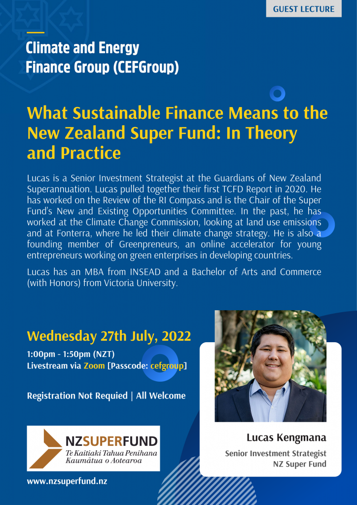 CEFGroup Public Lecture | What Sustainable Finance Means to the New Zealand Super Fund: In Theory and Practice @ Zoom [passcode: cefgroup]